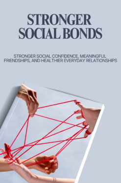 Stronger Social Bonds